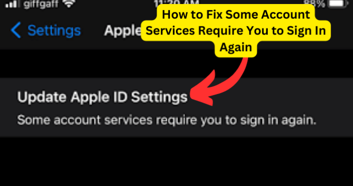 Some Account Services Require You to Sign In Again