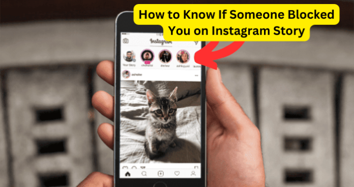 How to Know If Someone Blocked You on Instagram Story