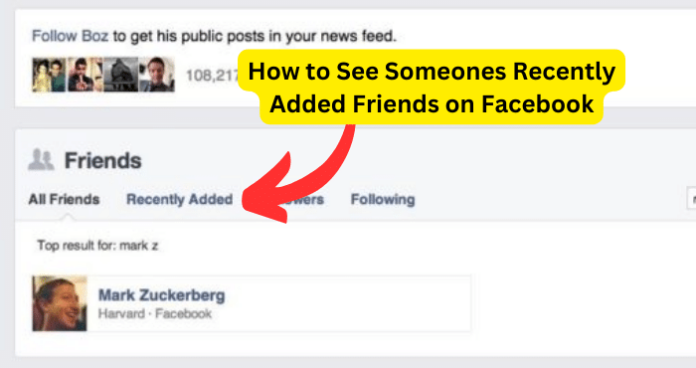 How to See Someones Recently Added Friends on Facebook