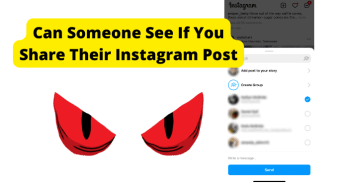 Can Someone See If You Share Their Instagram Post