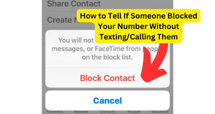 How to Tell If Someone Blocked Your Number Without Texting/Calling Them
