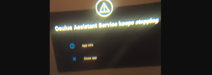 Oculus Assistant Service Keeps Stopping