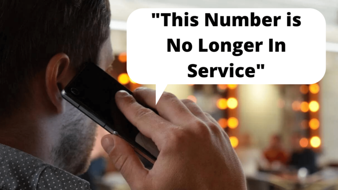 This Number is No Longer in Service