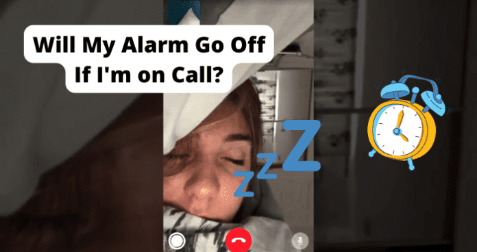 Will My Alarm Go Off If I'm on Call?