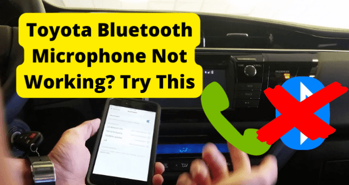 Toyota Bluetooth Microphone Not Working