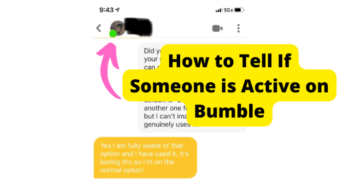 How to Tell If Someone is Active on Bumble