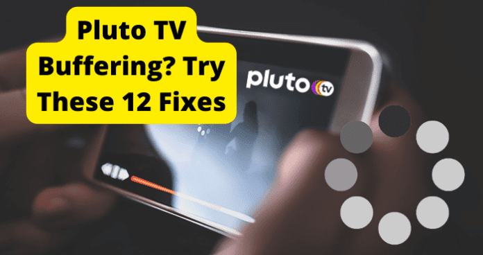 Pluto TV Buffering