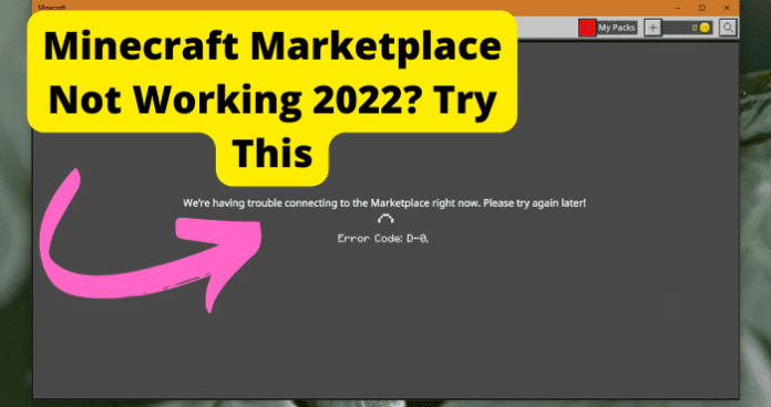 Minecraft Marketplace Not Working