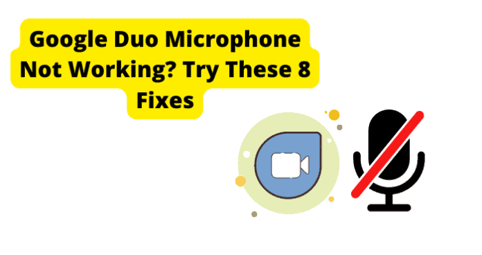 Google Duo Microphone Not Working