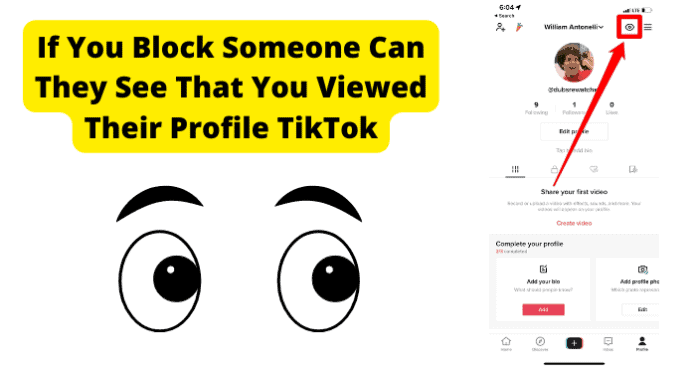 If You Block Someone Can They See That You Viewed Their Profile TikTok