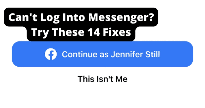 Can't Log Into Messenger