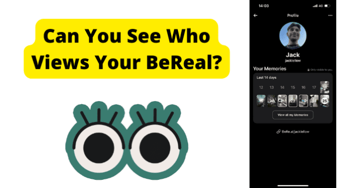 Can You See Who Views Your BeReal?