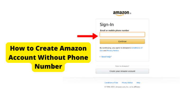 How to Create Amazon Account Without Phone Number