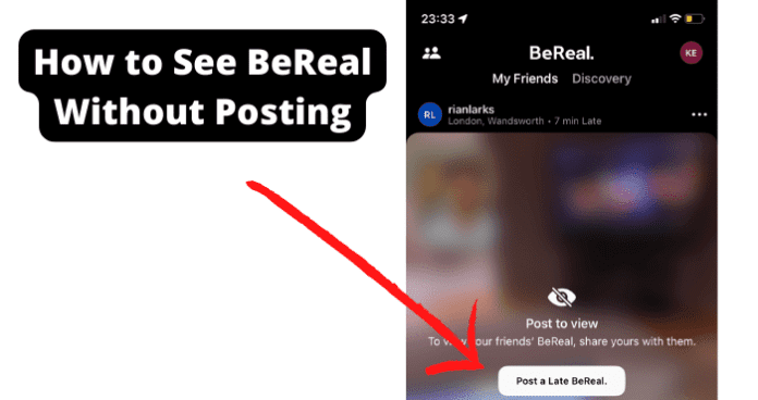 How to See BeReal Without Posting