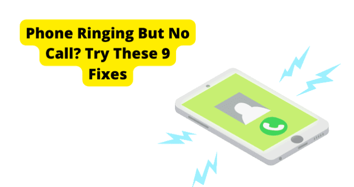 Phone Ringing But No Call  Try These 9 Fixes - 76