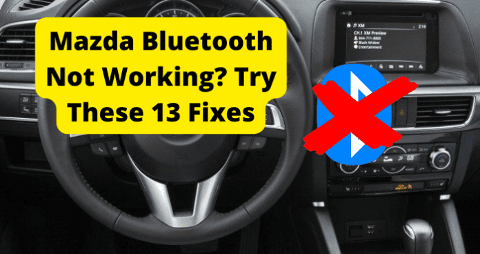 Mazda Bluetooth Not Working
