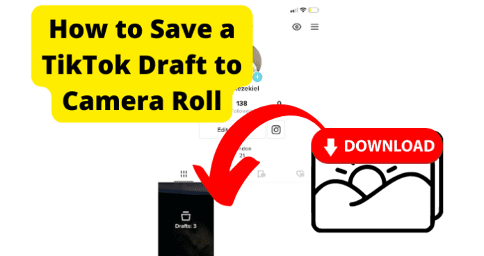 How to Save a TikTok Draft to Camera Roll