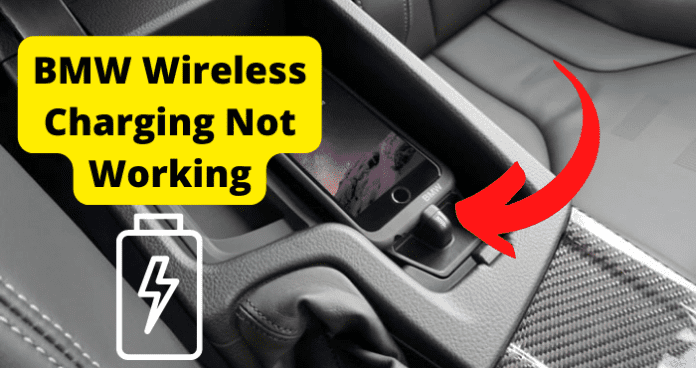 BMW Wireless Charging Not Working