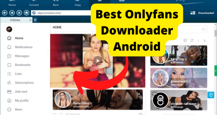 Best Onlyfans Downloader Android