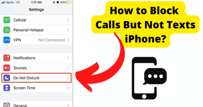 How to Block Calls But Not Texts iPhone