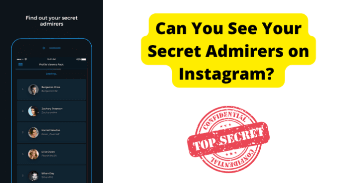 How to See Secret Admires on Instagram