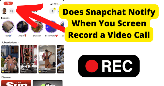 Does Snapchat Notify When You Screen Record a Video Call?
