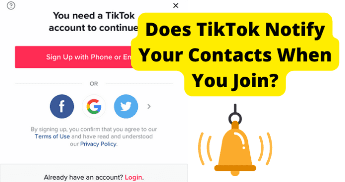 Does TikTok Notify Your Contacts When You Join