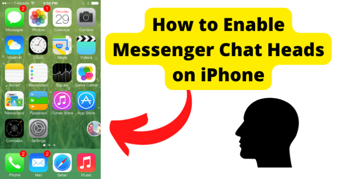 How to Enable Messenger Chat Heads on iPhone