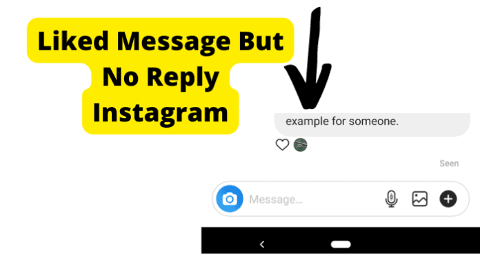 Liked Message But No Reply Instagram