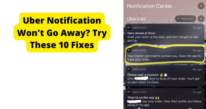Uber Notification Won't Go Away