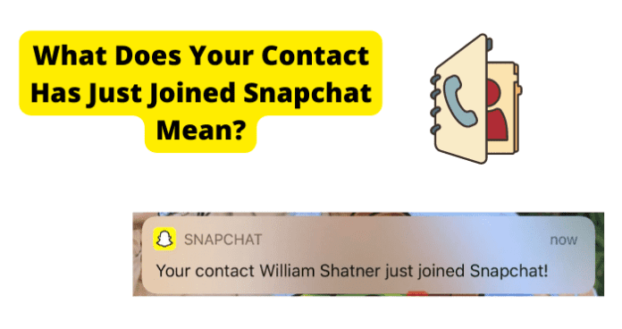 Your Contact Has Just Joined Snapchat