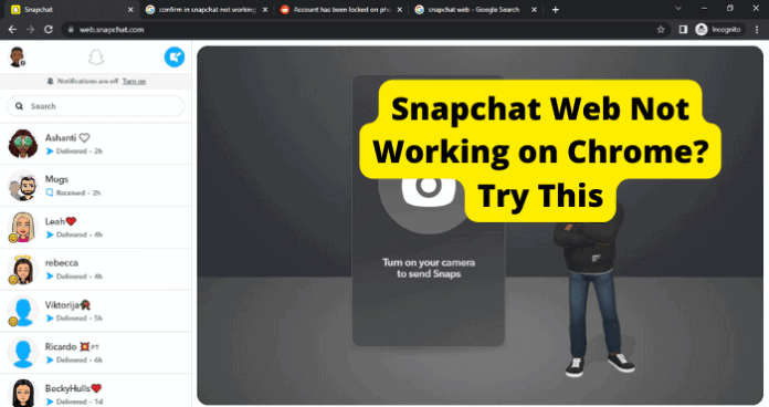 Snapchat Web Not Working on Chrome