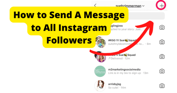 How to Send A Message to All Instagram Followers