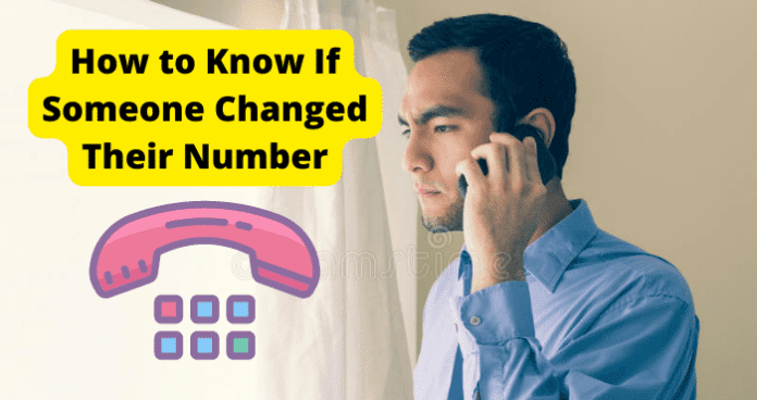 How to Know If Someone Changed Their Number