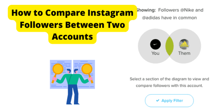 How to Compare Instagram Followers Between Two Accounts