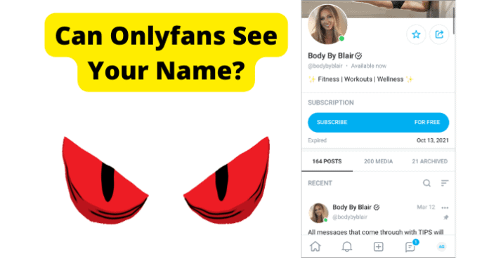 Can Onlyfans See Your Name?