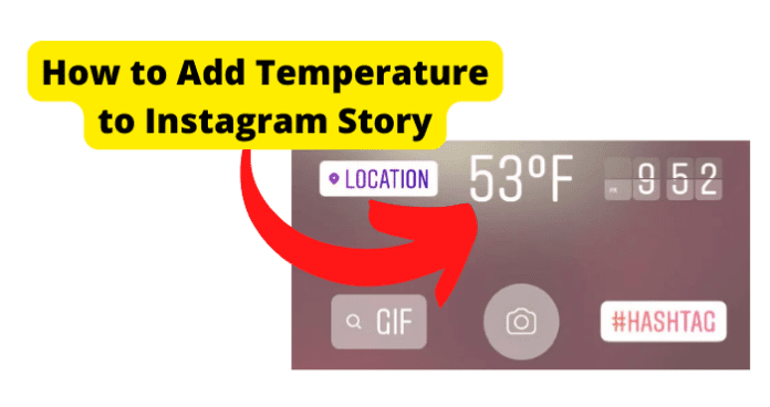 How to Add Temperature to Instagram Story