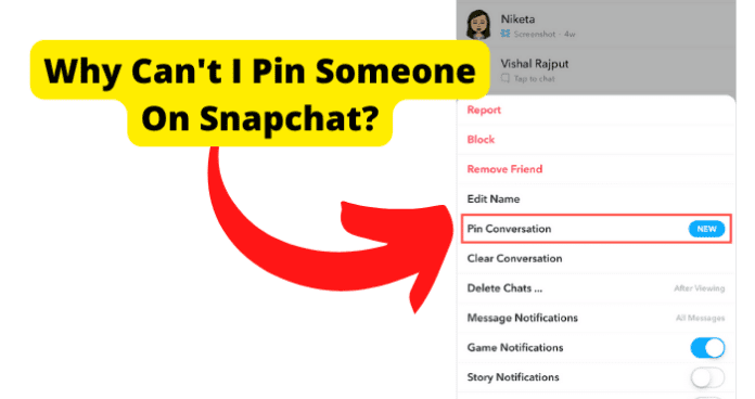 Why Can't I Pin Someone On Snapchat?