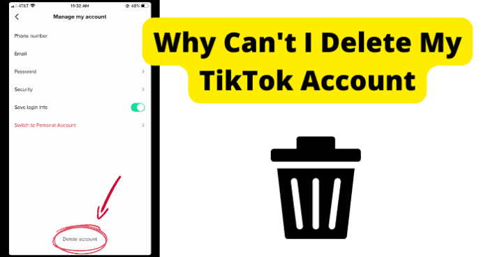 Why Can't I Delete My TikTok Account