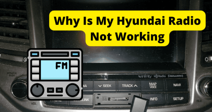 Hyundai Radio Not Working