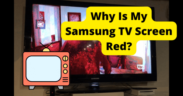 Why Is My TV Red