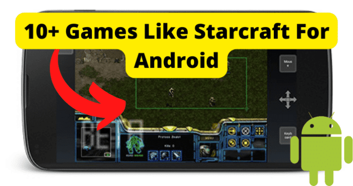 Games Like Starcraft For Android