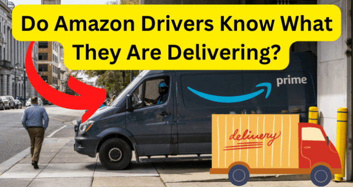 Do Amazon Drivers Know What They Are Delivering?