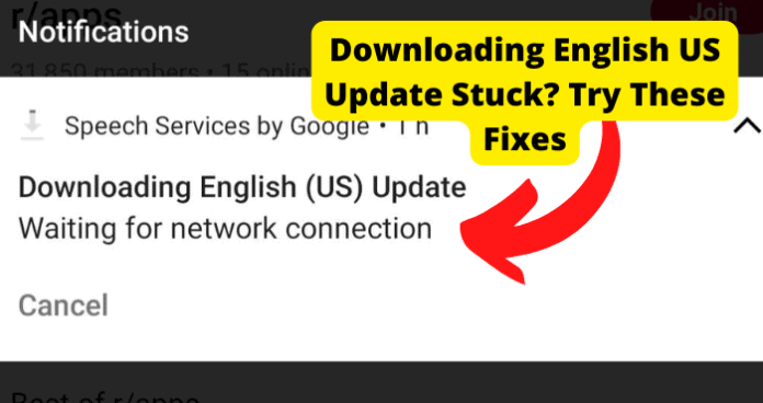 Downloading English US Update Stuck