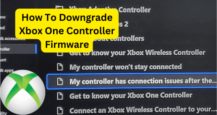 How To Downgrade Xbox One Controller Firmware