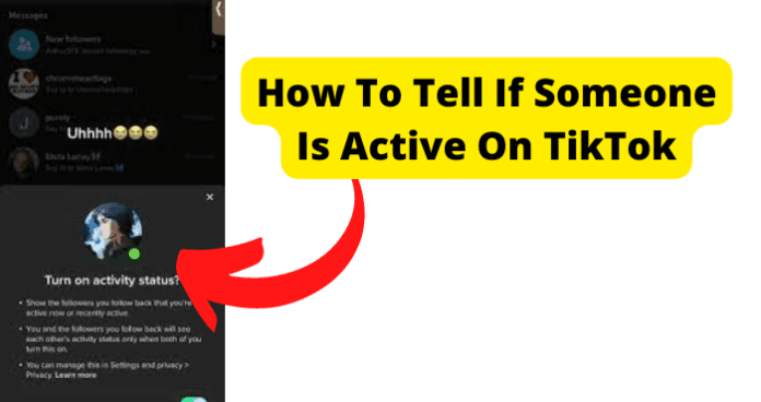 How To Tell If Someone Is Active On TikTok