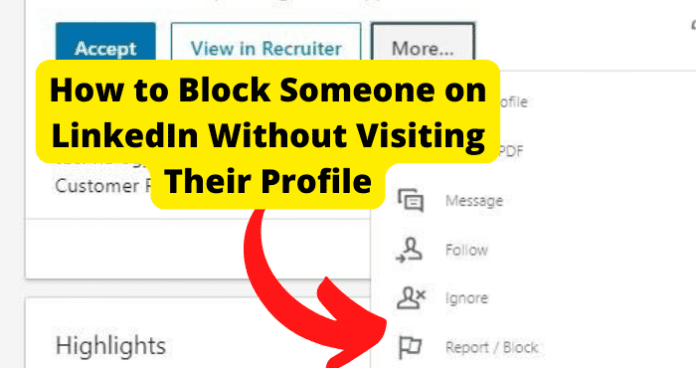 How to Block Someone on LinkedIn Without Visiting Their Profile