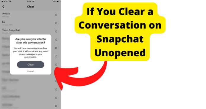 If You Clear a Conversation on Snapchat Unopened?