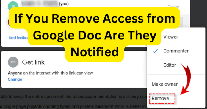 If You Remove Access from Google Doc Are They Notified?