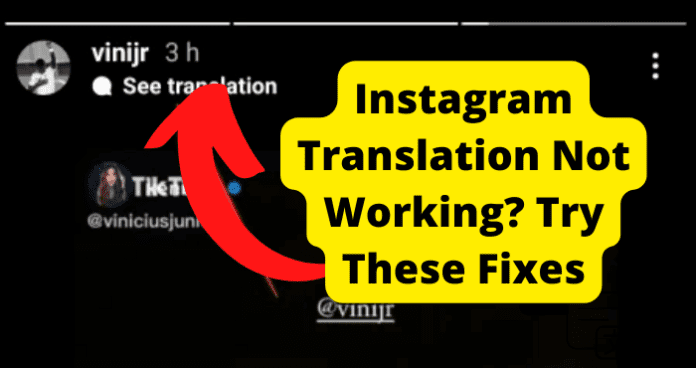 Instagram Translation Not Working